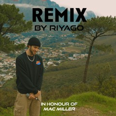 Mac Miller - Programs (Cape Town Remix) by Riyago