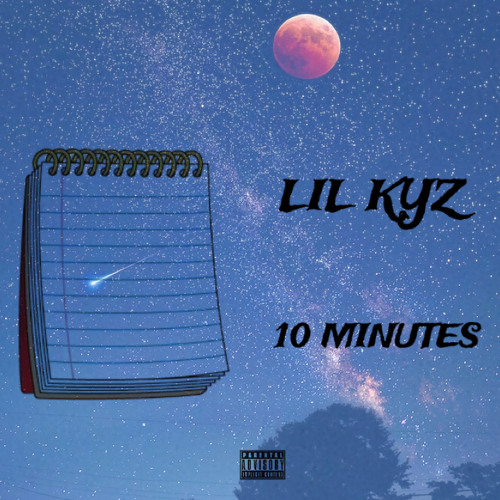 LIL KYZ - 10 MINUTES