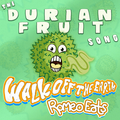 The Durian Fruit Song