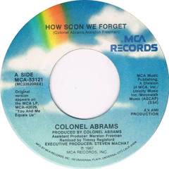 Colonel Abrams- How Soon We Forget - Jam Candy's So In Love W U Edit
