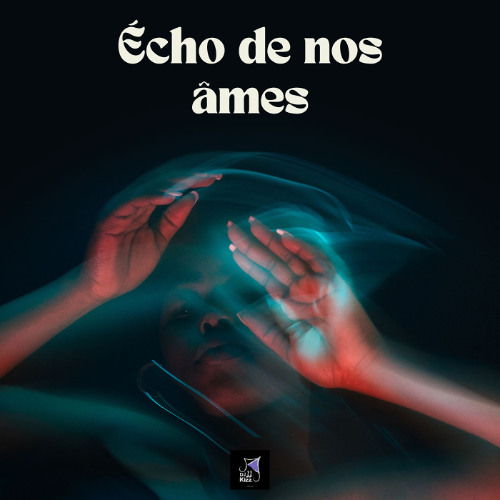 Écho de nos âmes