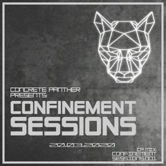CONCRETE PANTHER Presents:Confinement Sessions Vol.1