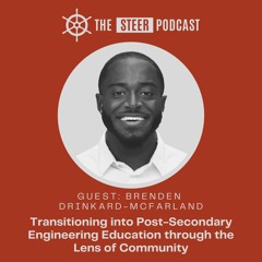 Community Support: Transitioning into Post-Secondary Engineering Ed | Brenden Drinkard-McFarland