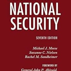 !) American National Security BY: Michael J. Meese (Author),Suzanne C. Nielsen (Author),Rachel