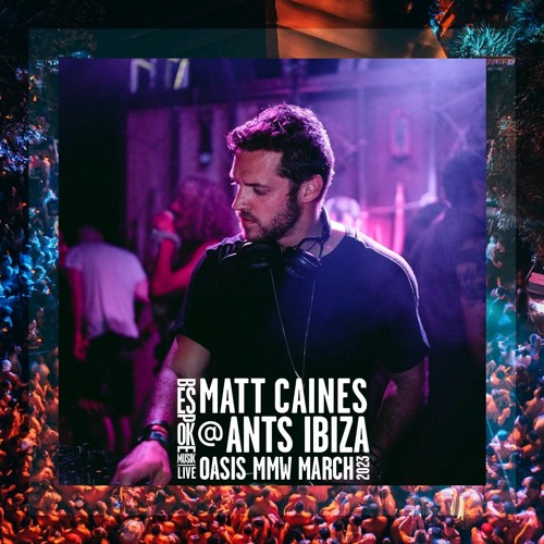 Bespoke Musik |Live| - Matt Caines @ Ants Ibiza - Oasis Wynwood MMW [March 2023]