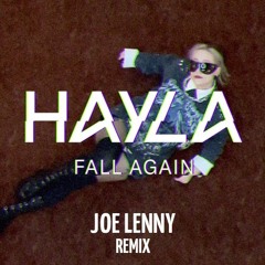 Hayla - Fall Again (Joe Lenny Remix)