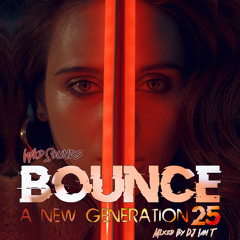 BOUNCE A New Generation Vol 25