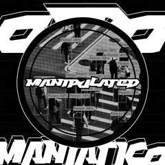 PHENOX - MANIPULATED (OTRO MANIATICO)