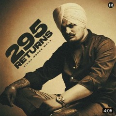 295 Returns Sidhu Moosewala