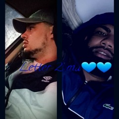 Letter 2 ma💙 ft. BIG GO