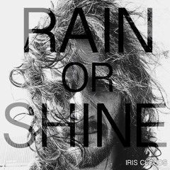 RAIN OR SHINE