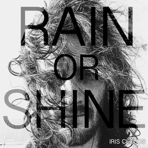 RAIN OR SHINE