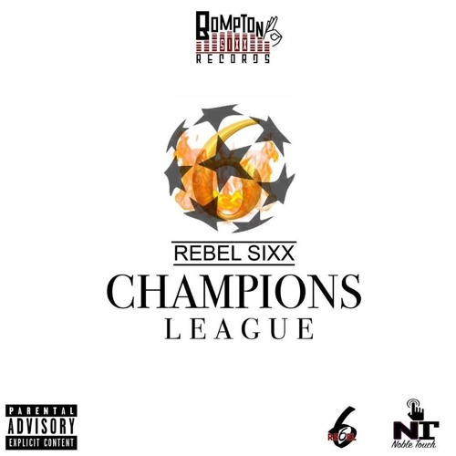 Stream Rebel Sixx - Champions League (Radio Edit) by DJ Samuel.TT OFFICIAL  | Listen online for free on SoundCloud