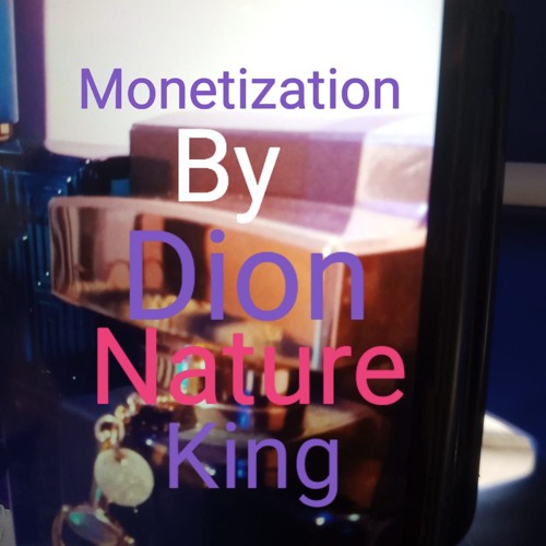 MONETIZATION