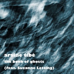 The Book of Ghosts (feat. Suzanne Letting)