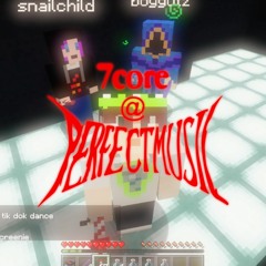 7CORE@PERFECT MUSIC