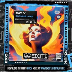 Debut Release ON EXCITE DIGITAL  18.08.2023 My New Track  R4Y V - Burning Love [sample].mp3