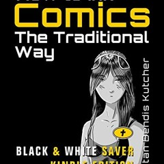 [GET] KINDLE PDF EBOOK EPUB How to Ink Comics: The Traditional Way: (Black & White Saver Kindle Edit