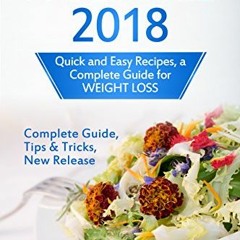 View EBOOK 💜 FREESTYLE 2018: Quick and Easy Recipes, a Complete Guide for WEIGHT LOS