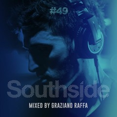 Southside Ep.49 | Graziano Raffa