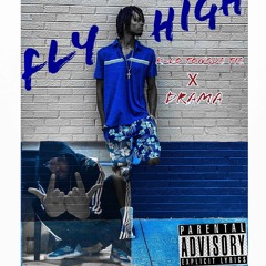 FLY HIGH Feat. Drama