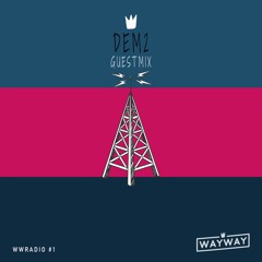 Way Way Radio Episode 1 (feat. DEM2)