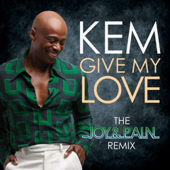Give My Love (Joy & Pain Remix)