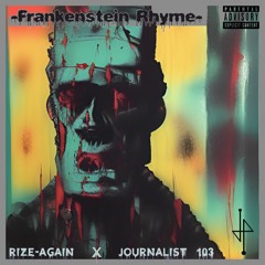 Frankenstein Rhyme (feat. Journalist 103)