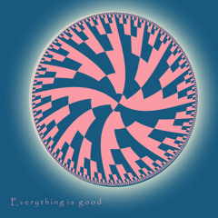 everything is good (#recyclethebeat)