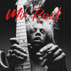 Mix Rock 2024  (Hard Rock, Classic Rock, Alternative Rock, Indie Rock, Punk Rock, Metal)