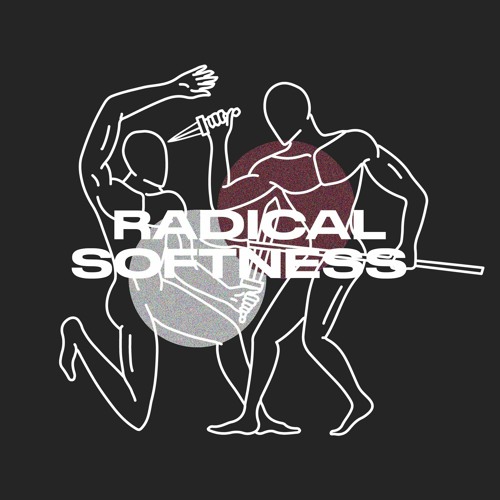 GUEST SERIES : Radical Softness