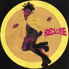 RECLUSE