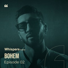 Whispers 02 By BOHEM