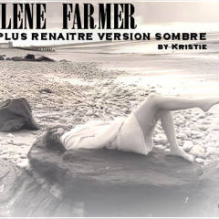 Ne plus renaitre version sombre by Kristie