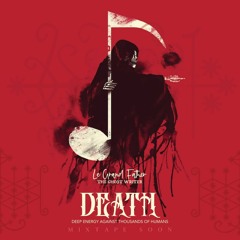 Le Grand Father - D.E.A.T.H (AUDIO)