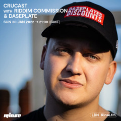 Crucast with Riddim Commission & Daseplate - 30 January 2022