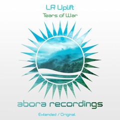LR Uplift - Tears of War (Extended Mix)