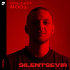 Silentsevir - GDN-Cast #001