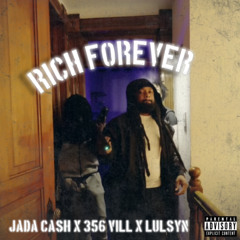 JADA CASH X 356 VILL X LULSYN - RICH FOREVER