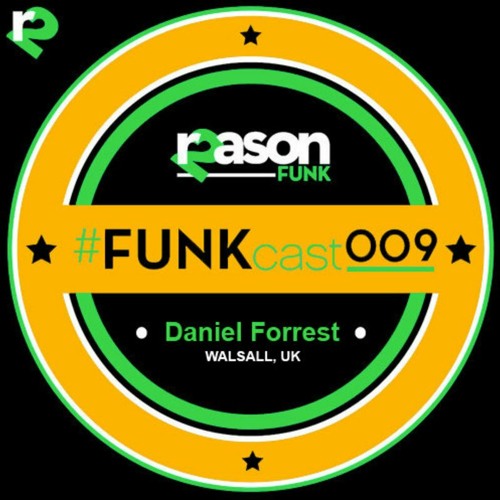 FUNKcast - 009  (Daniel Forrest)
