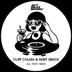 PREMIERE: Cliff Colada & Saint Grace - All That I Need