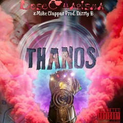 Thanos Feat Mike Clappas Prod. Dirrty B