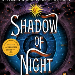 PDF ⚡️ Download Shadow of Night (All Souls Trilogy  Bk 2) (All Souls Series)