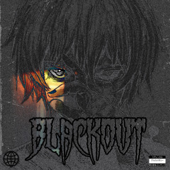 BLACKOUT (ft. De4th th3 Kidd, Yungcottn candy, JaytheCarter)