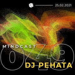 MINDCAST 049 by DJ Pehata