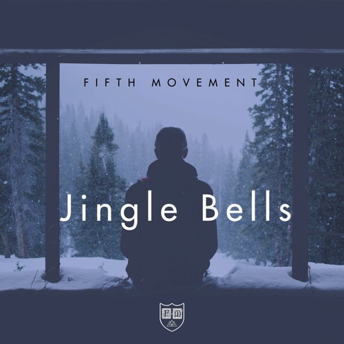 Stream Jingle Bells [FREE DOWNLOAD] by Fifth Movement Listen online