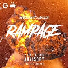 RAMPAGE - PACOTHELYRICIST x MBM EZZO (Prod by CPTB)