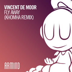 Fly Away (KhoMha Remix)