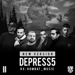 Depress 5 (New Version)