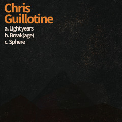 Chris Guillotine - Light Years